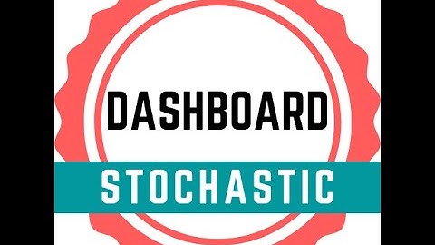 Dashboard Stochastic