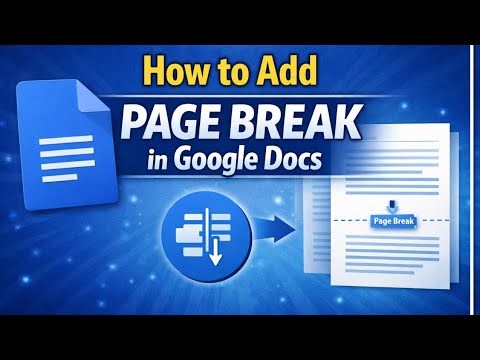 How to Insert Or Add Page Break In Google docs | Add Page Break In Google docs 