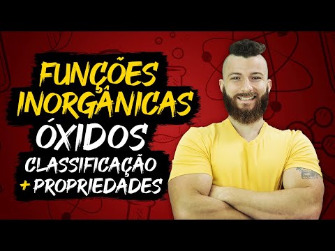 FUNÇÕES INORGÂNICAS - ÓXIDOS - CLASSIFICAÇÃO E PROPRIEDADES