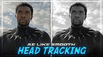 AE Like Smooth Head Tracking On Mobile