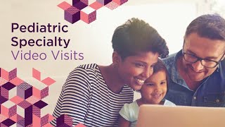 Pediatric Specialty Video Visits | UPMC Children's