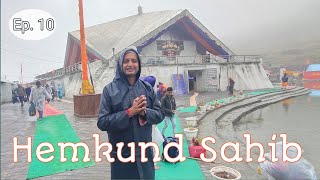 Ep 10 : Shri Hemkund Sahib Yatra | Highest Gurudwara in the World | घांघरिया से हेमकुण्ड साहिब ट्रेक