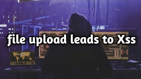 file upload leads to Xss | poc 2022 | mamunwhh