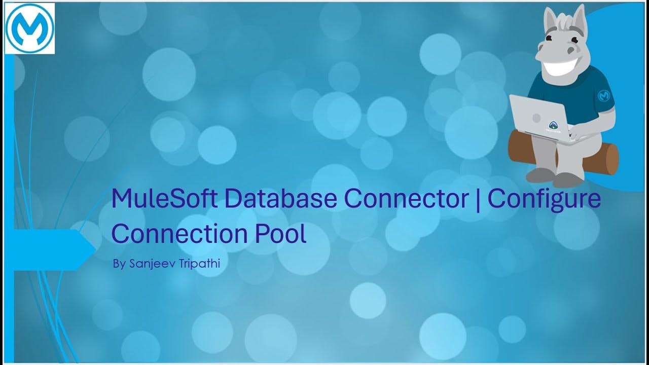 MuleSoft Database Connector | Configure Connection Pool - YouTube