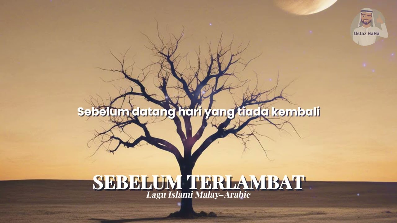 Sebelum Terlambat Ver2 | Persiapan Diri Sebelum 5 Perkara