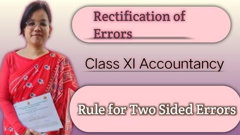 Rectification of Errors class 11 || Two Sided Errors