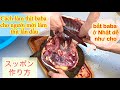 Cách làm thịt BaBa cực kỳ đơn giản. Bắt BaBa ở Nhật dễ như cho. (スッポン作方).