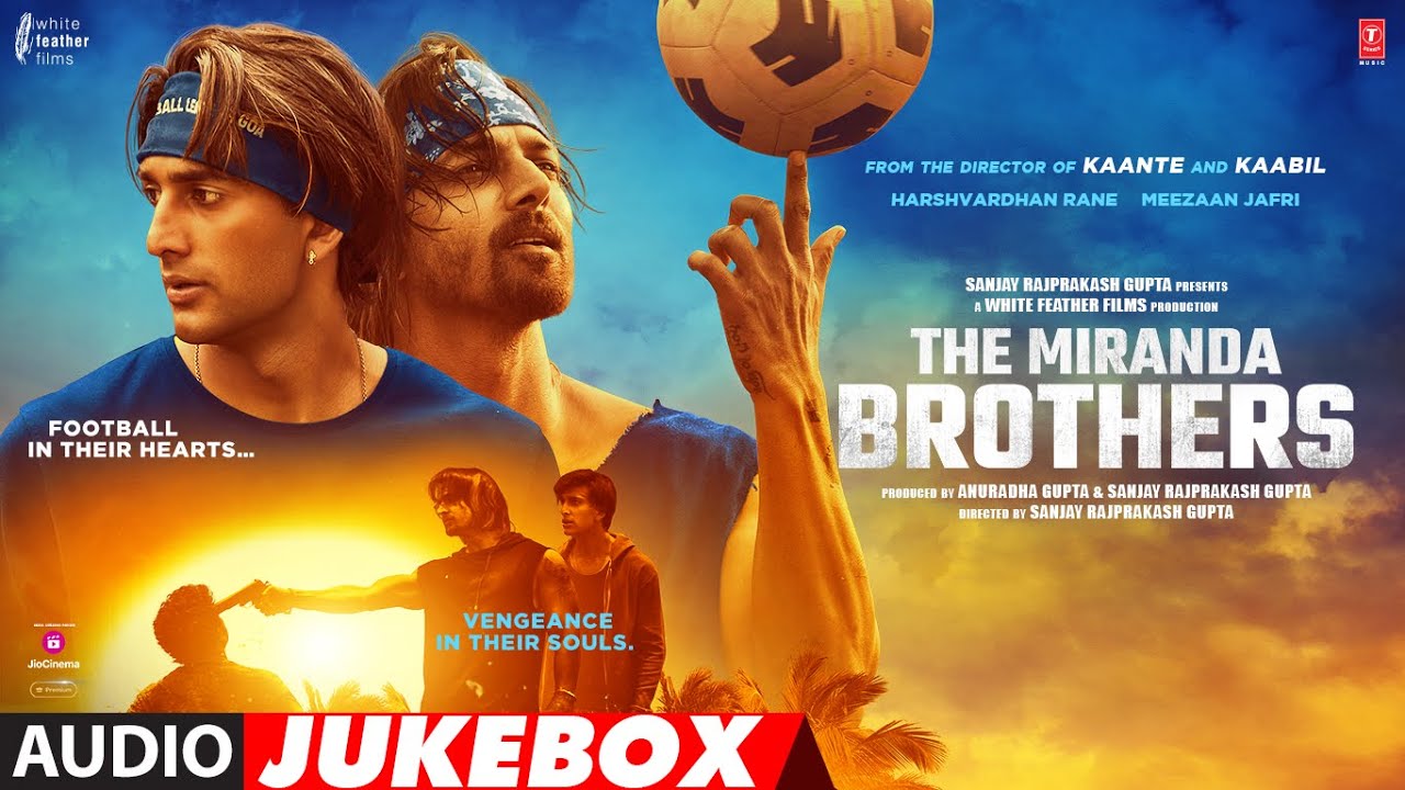The Miranda Brothers (Audio Jukebox) Meezaan J, Harshvardhan R, Amaal Mallik, Tanishk Bagchi, Zain