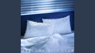 Video thumbnail of "Awesome City Club - バイタルサイン"