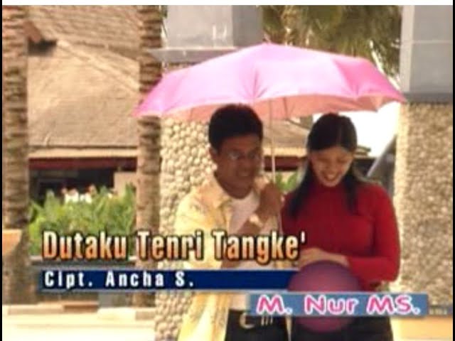 M. Nur MS - Dutaku Tenri Tangke'  (Official Music Video) class=