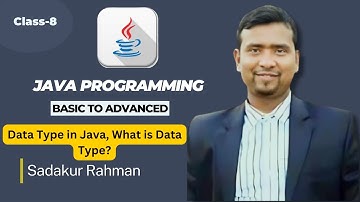 What is data type | Data Type in Java | Java Basic to Advanced Tutorial in Bangla Class 8 -2023