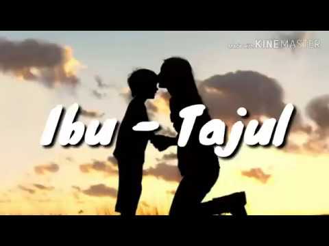 Tajul - Ibu