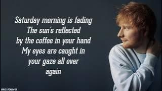 Ed Sheeran - Afterglow (Lyrics)