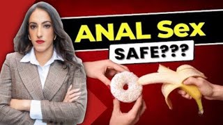 Having anal sex? Here’s what you need to know to be safe.