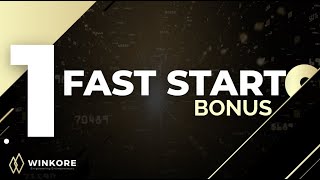 Winkore Fast Start Bonus