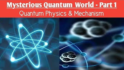 Quantum Physics and Mechanism  | Explained | Quantum World Part 1 | Tamil Social Media | Karthikeyan