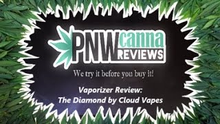 Vaporizer Review: The Diamond by Cloud Vapes