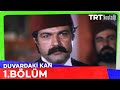 Duvardaki Kan 1. Bölüm