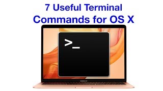 Seven Useful Terminal Commands for OS X and macOS!