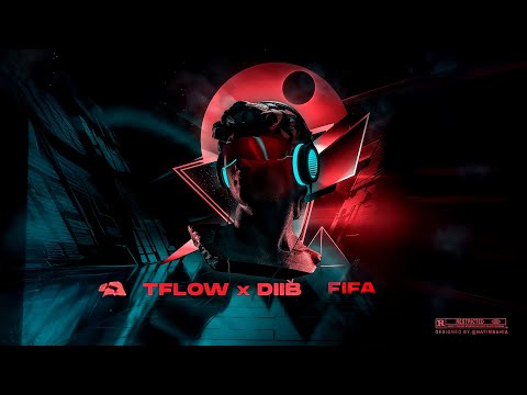 TFLOW Ft Diib FIFA Official Audio 