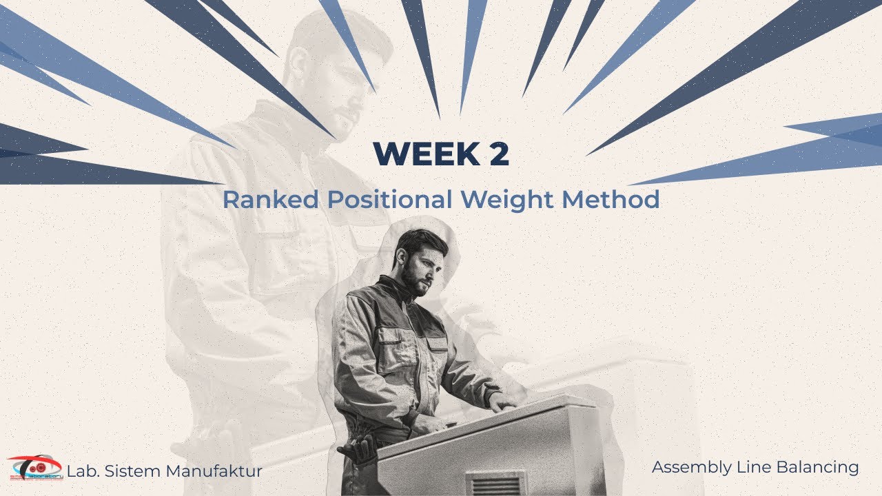 Ranked Positional Weight - Assembly Line Balancing 2025 | International ...