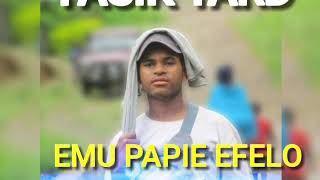 EMU PAPIE EFELO(2020) Tasik Yard