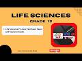 Life sciences P1 June 2025 Revision and Discussion.