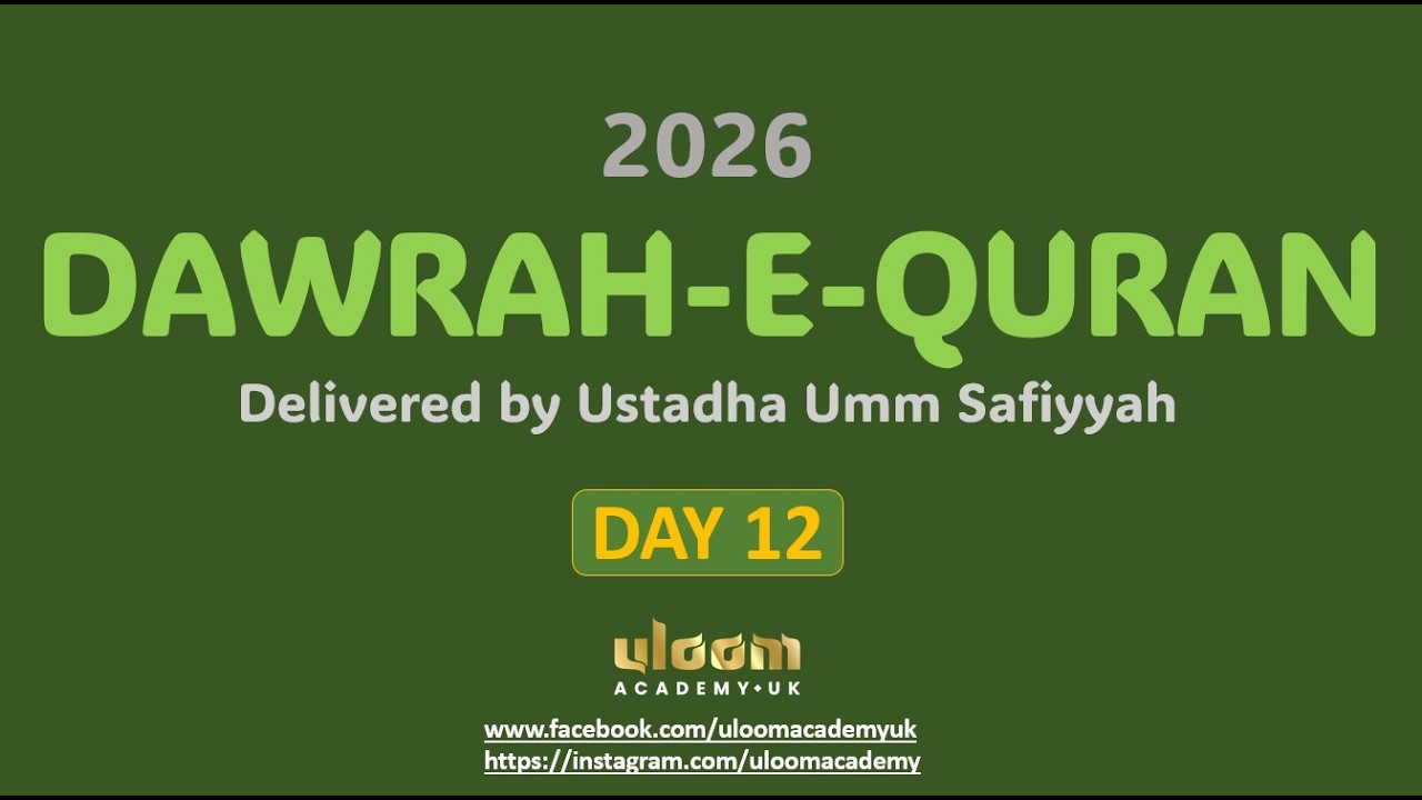 Dawrah-e-Quran - Day 12