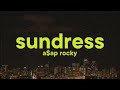 A$AP Rocky - Sundress [Lyrics]