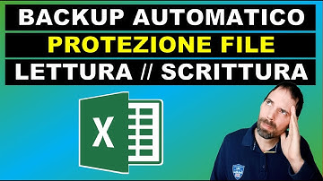 Excel - Backup Automatico e Protezione File