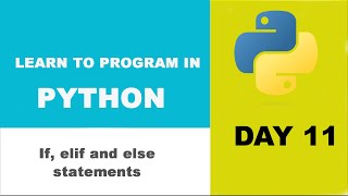 Day 11 - Python If and Else