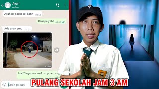 SISWA INI PULANG SEKOLAH JAM 3 AM! 😱 | CHAT HISTORY HORROR INDONESIA