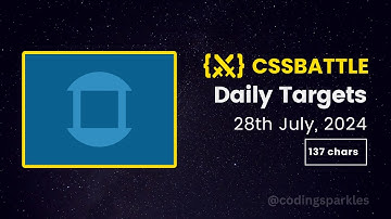 CSS Battle Daily Targets | 28th July, 2024 | Solution
