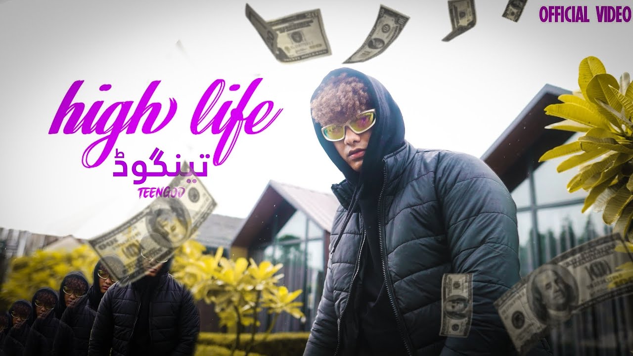 HIGH LIFE | TEENGOD | OFFICIAL MUSIC VIDEO 2K23