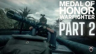 MEDAL OF HONOR WARFIGHTER PART 2: HOT PURSUIT AND HOSTAGE RESCUE