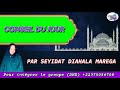 Dine ni damb conseil du jour par seyidat diahala marega