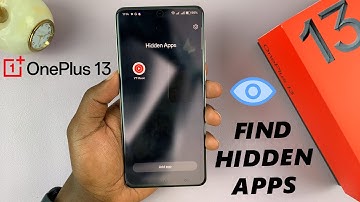 How To Access Hidden Apps On OnePlus 13