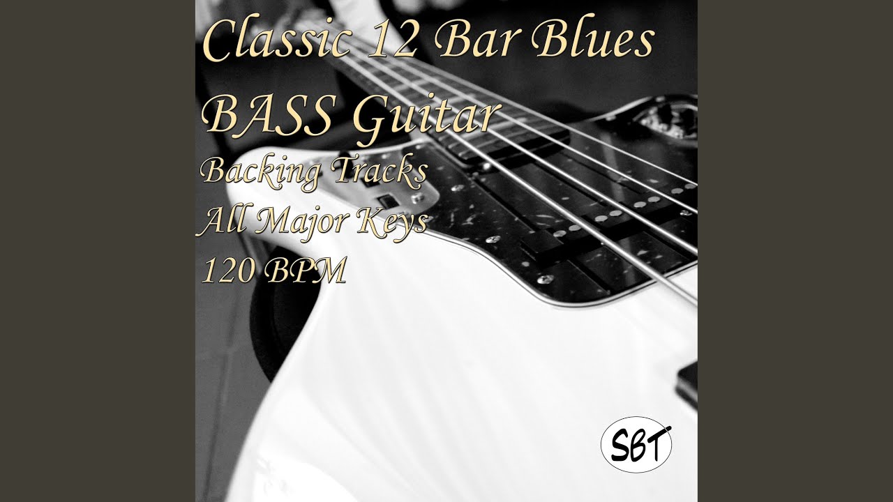 Classic 12 Bar Blues Bass Guitar Backing Track in G Major 120 BPM - YouTube