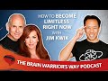 How to Become Limitless Right Now, with Jim Kwik - The Brain Warrior's Way Podcast