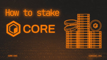 How to Stake CORE (Step-By-Step Tutorial)