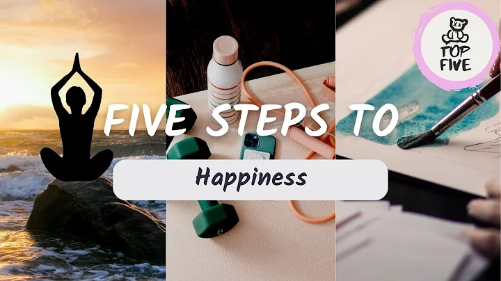 5 Steps to Happiness