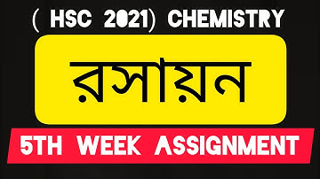 Hsc_2021_chemistry_assignment_5th_week #রসায়ন. Hsc 2021 5th week chemistry assignment solution.