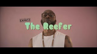 The Expatz (Nyambz x Melly-Mel) - The Reefer