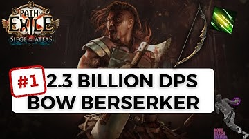 [PoE 3.17] #1 2.3 Billion DPS Bow Berserker - ARCHNEMESIS PATH OF EXILE