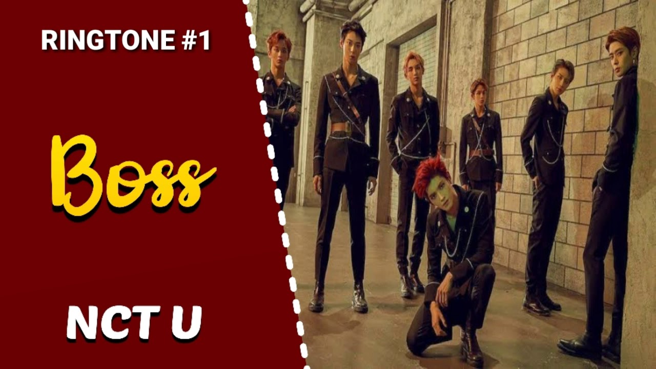 NCT U - BOSS | RINGTONE #1 | DOWNLOAD ������ - YouTube