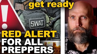 BREAKING - PREPPER WARNING - A RED ALERT FOR ALL PREPPERS, HOMESTEADERS, OFF GRID PEOPLE