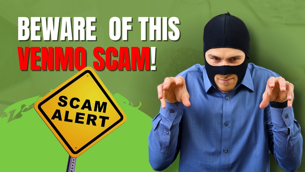 Beware of the Latest Venmo Scam: Stay Safe with These Tips