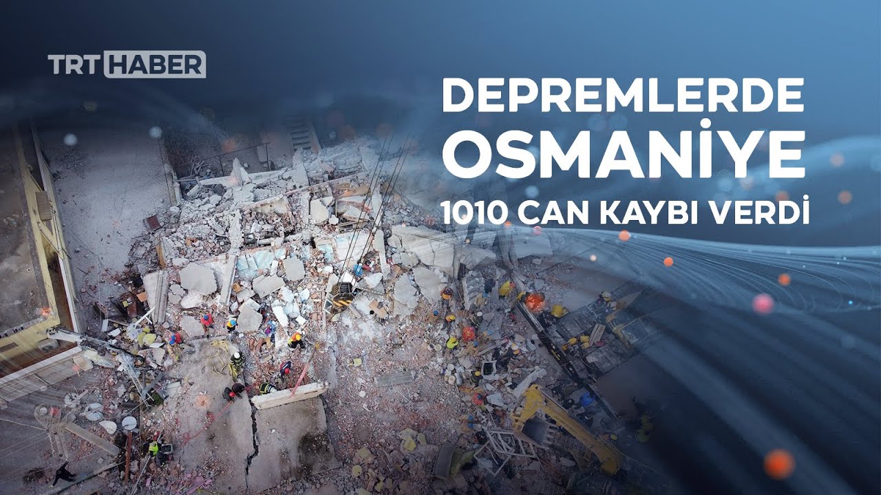6 ŞUBAT 2023 Osmaniye