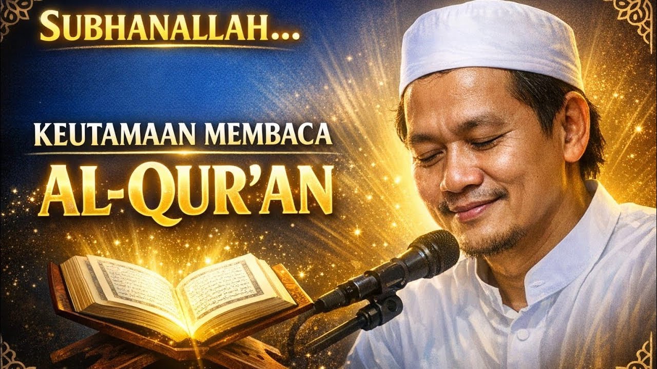 Rahasia Keistimewaan Membaca Al-Qur’an | Penjelasan Mendalam Gus Baha