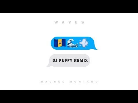 Waves - DJ Puffy Remix (Official Audio) - Machel Montano | Soca 2017